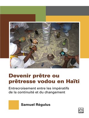 cover image of Devenir prêtre ou prêtresse vodou en Haïti